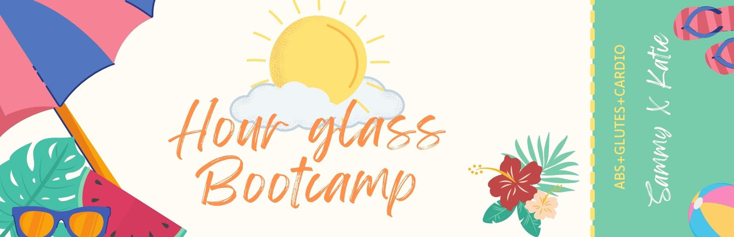 Hourglass Summer Bootcamp